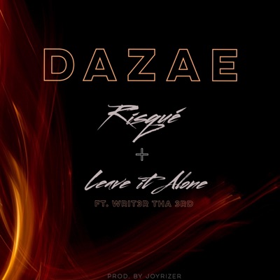 Risqué + Leave it Alone - Single