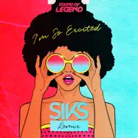 I'm So (Excited Extended Mix, Siks) — Sound of Legend