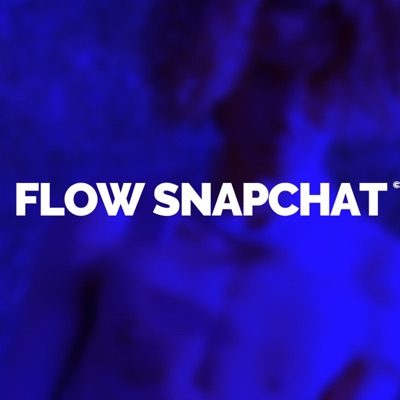 Flow Snapchat (feat. Kinlex) - Single