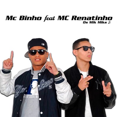 Os Mlk Mlk 1.0 (feat. Mc Renatinho Trecho & Mano Binho MC) - Single