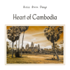 Heart of Cambodia - Asia Ann Deep