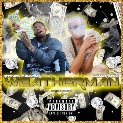 Weatherman (feat. $teven Cannon) - Single