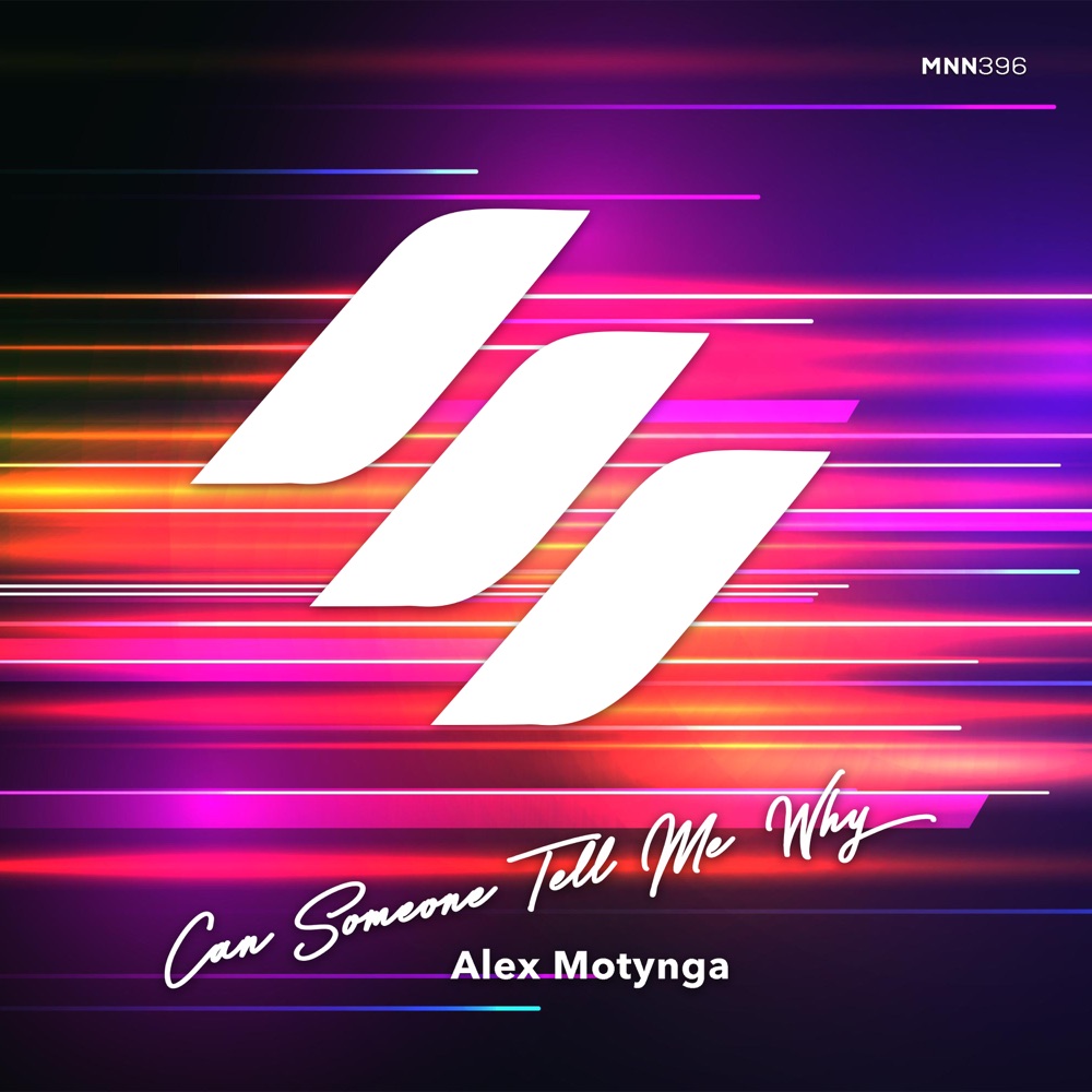 Обложка альбома «Can Someone Tell Me Why - Single» — Alex Motynga
