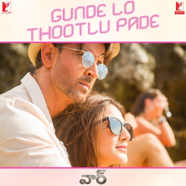 Gunde Lo Thootlu Pade (From "War") [Telugu Version] - Single