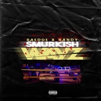 Smurkish Wayz (feat. Handy) - Single - RaeDoe
