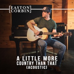 A Little More Country Than That (Acoustic) - Single