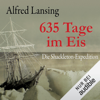 635 Tage im Eis: Die Shackleton-Expedition - Alfred Lansing
