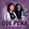 Que Pena - Single