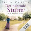 Der nahende Sturm: Die Hansen-Saga 6 - Ellin Carsta