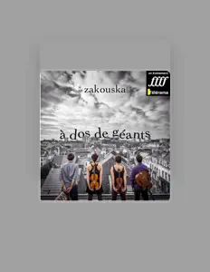 Escucha a Zakouska, mira videos musicales, lee su biografía, consulta las fechas de las gira y más.