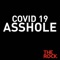 Covid 19 A*****e artwork