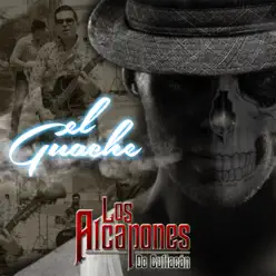 El Guache - Single - Los Alcapones De Culiacan El Guache - Single - Los Alcapones De Culiacan