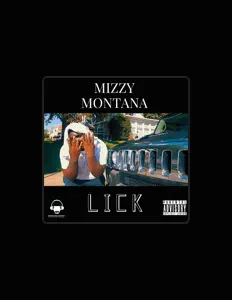 Mizzy Montanaを聴いたり、ミュージックビデオを鑑賞したり、経歴やツアー日程などを確認したりしましょう！