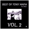 Best of Tony Mafia Vol. 2 (The Album)