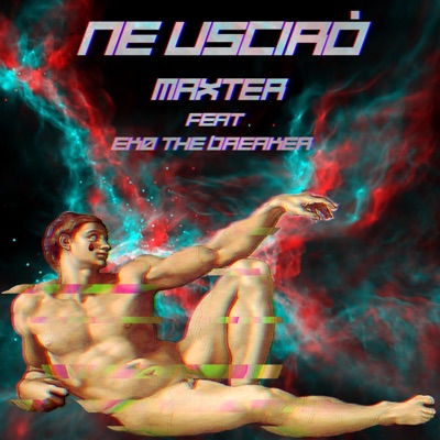 Ne Uscirò (feat. EKØ THE BREAKER) - Single