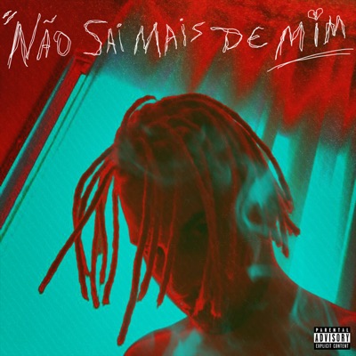 Não Sai Mais de Mim - Single