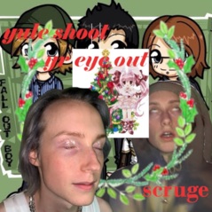 Yule Shoot Yr Eye Out / Scruge - Single