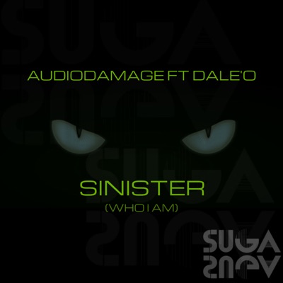 Sinister (Who I Am) [feat. Dale O] - Single