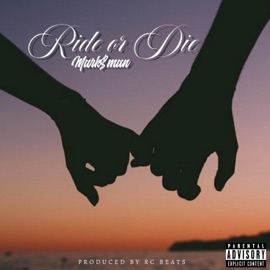 Ride or Die Mark$man