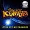 Otra Vez Me Enamoré - Yulios Kumbia lyrics