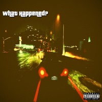 What Happened? - EP - Lil Tree Stump