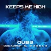 Keeps Me High by QUB3 iTunes Track 1