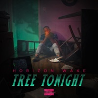 Tree Tonight - Single - Horizon Wake