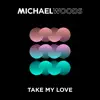Take My Love