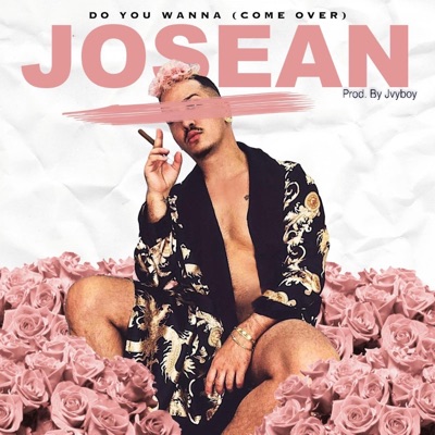 Do You Wanna (Come Over) - Single