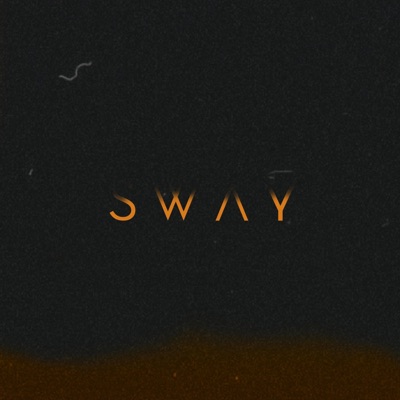 Sway - Single