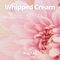 Whipped Cream - RagTag lyrics