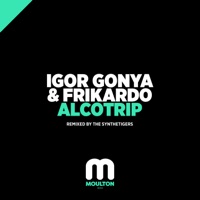 Alcotrip - Single - Igor Gonya & Frikardo