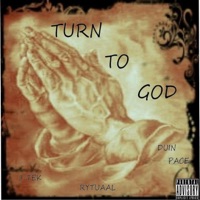 Turn to God (feat. J-Tek & Rytuaal) - Single - Duin Pace