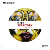 Maxi Rozh - Got It
