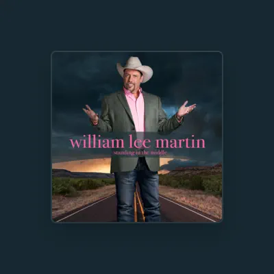 Listen to William Lee Martin, watch music videos, read bio, see tour dates & more!