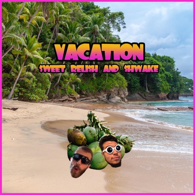 Vacation - EP