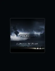 Listen to Thunderz, watch music videos, read bio, see tour dates & more!