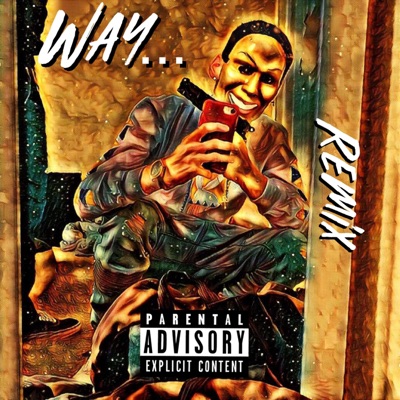 Way (feat. NemoFlow) [Remix] - Single