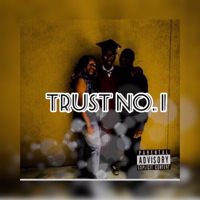 Trust No.1 - Single