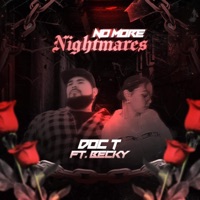 No More Nightmares (feat. Becky) - Single - Doc T