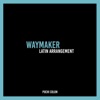 Waymaker - Single