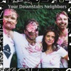 Your Downstairs Neighbors - EP