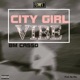 City Girl Vibe Single