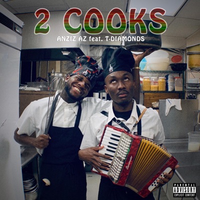 2 Cooks (feat. T-Diamonds) - Single