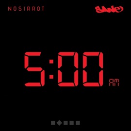 5am (feat. Sane) Nosirrot