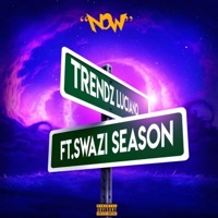 Now (feat. Swazi Season) - Single - Trendz Luciano