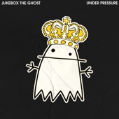 Jukebox the Ghost - Under Pressure