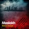 Maslakh - Mohsen Chavoshi lyrics