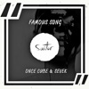 Famous Song - Single