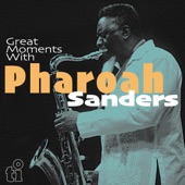 Great Moments with Pharoah Sanders artwork